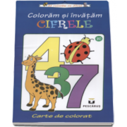 Coloram si invatam Cifrele - Carte de colorat (Grafica de Flory Preda)