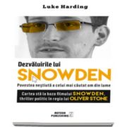 Luke Harding, Dezvaluirile lui SNOWDEN. Povestea nestiuta a celui mai cautat om din lume