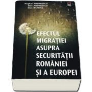 Efectul migratiei asupra securitatii Romaniei si a Europei (Anghel Andreescu)