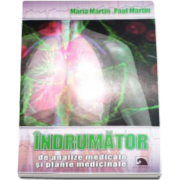 Indrumator de analize medicale si plante medicinale - Maria Martin, Paul Martin