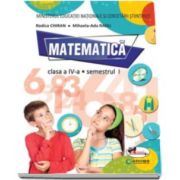 Matematica manual pentru clasa a IV-a, Semestrul I si Semestrul II (contine editie digitala) - Autori, Rodica Chiran si Mihaela Ada Radu