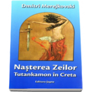 Nasterea Zeilor - Tutankamon in Creta