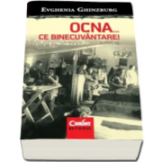 Evghenia Ghinzburg - Ocna, ce binecuvantare! Jurnal, partea a doua