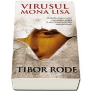 Tibor Rode, Virusul Mona Lisa (Colectia, carte de buzunar)