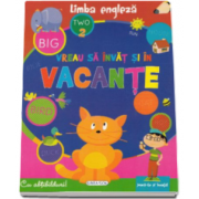 Vreau sa invat si in vacante - Limba engleza - Carte cu abtibilduri