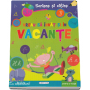 Vreau sa invat si in vacante - Scriere si citire - Carte cu abtibilduri