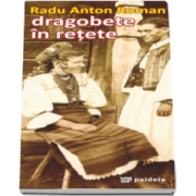 Dragobete in retete - Radu Anton Roman (Format 70 x 143 mm)