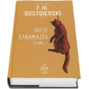 Fiodor M. Dostoievski - Fratii Karamazov - In doua Volume