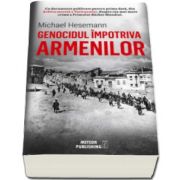 Genocidul impotriva armenilor (Michael Hesemann)