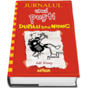 Jeff Kinney - Jurnalul unui pusti - Volumul 11. Dublu sau nimic