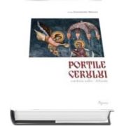 Constantin Necula - Portile cerului. Cateheze radio-difuzate - Editia a III-a