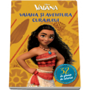 Disney - Vaiana si aventura curajului. 32 de planse de colorat