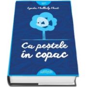 Lynda Mullaby Hunt, Ca pestele in copac - (Colectia Smart Blue)