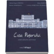 Adrian Eugen Cristea - Casa Poporului - (Adevarata istorie)