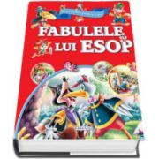 Fabulele lui ESOP. Repovestite pentru copii (Editie ilustrata)