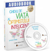 Jurriaan Kamp - Ghidul de viata al optimistului inteligent - (Audiobook)