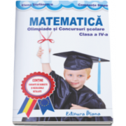 Matematica. Olimpiade si concursuri scolare pentru clasa a IV-a (Elena Stefanescu)