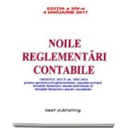 Noile reglementari contabile - Format A5 - editia a XIV-a - Actualizata la 4 ianuarie 2017