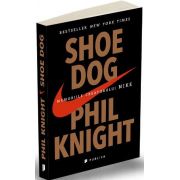 Shoe Dog. Memoriile creatorului Nike (Shoe Dog)