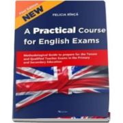 A Practical Course for English Exams - Methodological Guide to prepare for the Tenure and Qualified Teacher Exams in the Primary and Secondary Education﻿