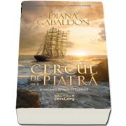 Diana Gabaldon - Cercul de piatra, volumul 2. A treia parte din seria Outlander