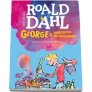 George si miraculosul sau medicament - Roald Dahl