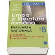 Ion Popa, Limba si literatura romana - Evaluarea Nationala clasa a VIII-a, 36 de teste cu rezolvari complete (dupa modelul elaborat de MEN). Editia a V-a, revizuita si extinsa