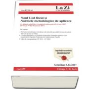 Noul Cod fiscal si Normele metodologice de aplicare. Cod 630. Actualizat la 1. 02. 2017. Cu ultimele modificari si completari aduse prin O. U. G. nr. 9-2017 (M. Of. nr. 79 din 30 ianuarie 2017)