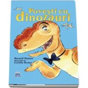 Povesti cu dinozauri (Nivel - Incepatori) - Russell Punter