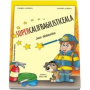 Supercalifragilisticeala. Joc didactic (Viorica Preda)