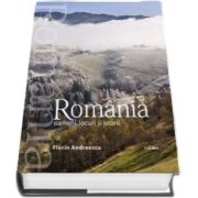 Album Romania - Oameni, locuri si istorii