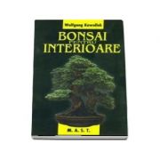Bonsai pentru interioare (Wolfgang Kawollek)