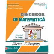 Ionel Nechifor, Concursul de matematica Florica T. Campan, pentru clasele V - VIII - Editia a XVII-a (2017)