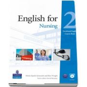 Bethany Cagnol, English for Nursing 2 - Vocational English Course Book with CD-ROM