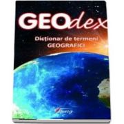 Lucian Irinel Ilinca - Geodex - Dictionar de termeni geografici