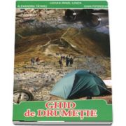 Irinel Lucian Ilinca - Ghid de drumetie - Editia a II-a, revizuita si adaugita