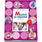 Florentina Chifu, Muzica si miscare. Manual pentru clasa a IV-a, Semestrul I - Contine CD cu editia digitala