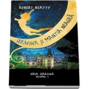 Robert Beatty, Serafina si mantia neagra - Seria Serafina volumul I