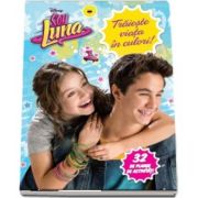 Disney - Soy Luna. Traieste viata in culori! - 32 de planse de activitati