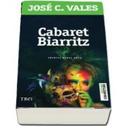 Jose C. Vales, Cabaret Biarritz