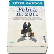 Febra in zori (Peter Gardos)