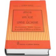 Studii de Istorie a Limbii Romane - Morfosintaxa limbii literare in secolele al XIX-lea si al XX-lea
