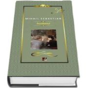 Mihail Sebastian, Accidentul - Colectia Clasic de lux