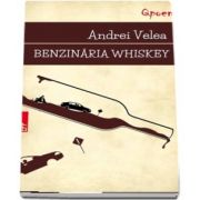 Andrei Velea, Benzinaria Whisky