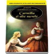 Joseph Thomas Sheridan Le Fanu, Carmilla si alte nuvele - Bibliografie scolara recomandata