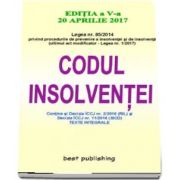 Codul insolventei - Editia a V-a - Actualizata la 20 aprilie 2017