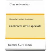 Contracte civile speciale - Manuela Lavinia Istratoaie