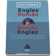 Dictionar englez-roman si roman-englez. Ghid gramatical al limbii engleze (Mona Arhie)
