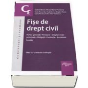 Gabriel Boroi - Fise de drept civil. Partea generala. Persoane. Drepturi reale principale. Obligatii. Contracte. Succesiuni. Familie - Editia a 2-a, revizuita si adaugita