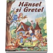 Hansel si Gretel - Colectia Arlechin